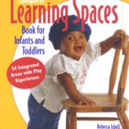 The Complete Learning Spaces for Infants and Toddlers